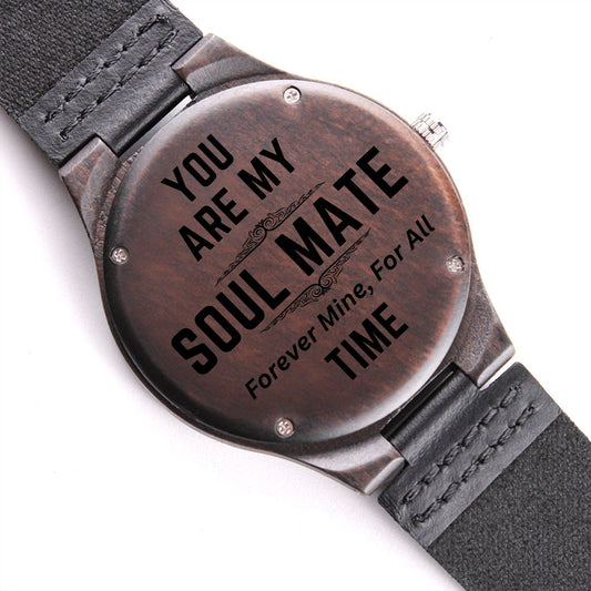 Special Engraved Soul Mate Watch - an engraved watch for valentines day gift, Birthdays, anniversaries and special occasion gifts, Engraved Watch for Men
