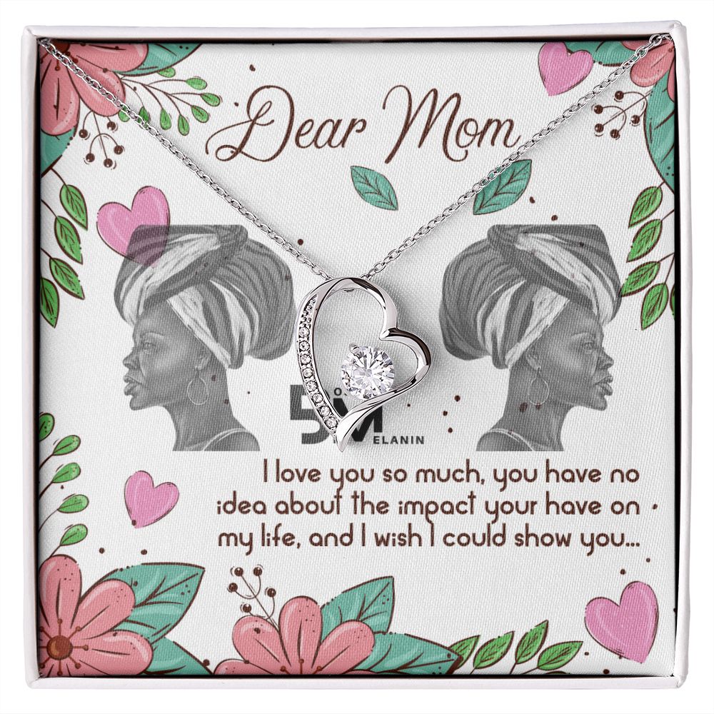 To My Beautiful Black Mom, Melanin Black Mother special Heart Shaped White Gold Necklace