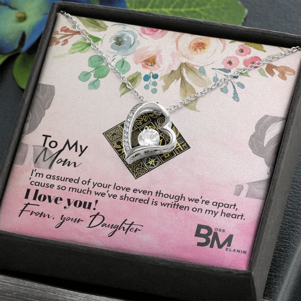 To My Beautiful Black Mom, Melanin Black Mother special Heart Shaped White Gold Necklace