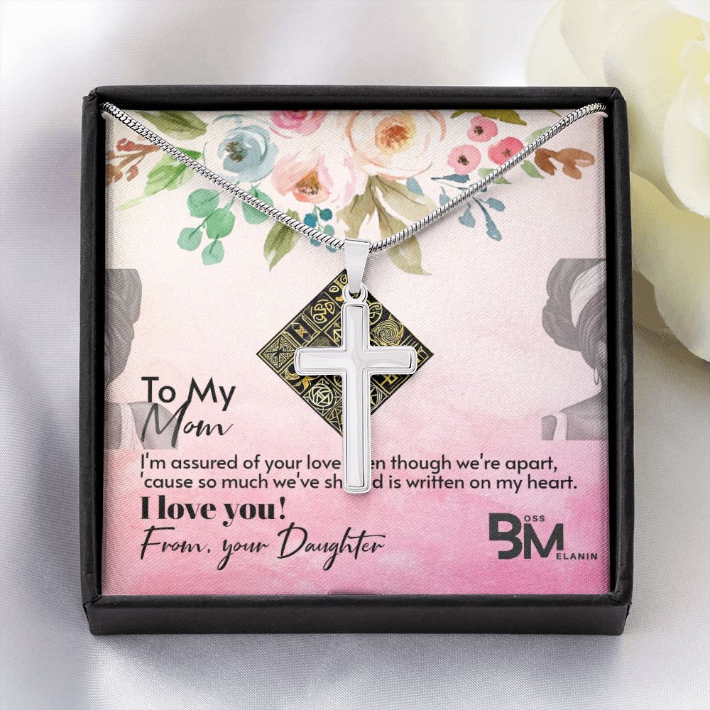 To My Beautiful Melanin  Mom, Melanin Black Mother special stainless Steel Cross