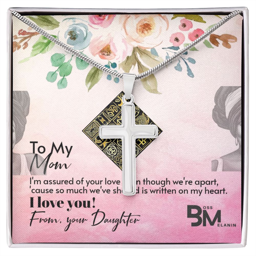 To My Beautiful Melanin  Mom, Melanin Black Mother special stainless Steel Cross