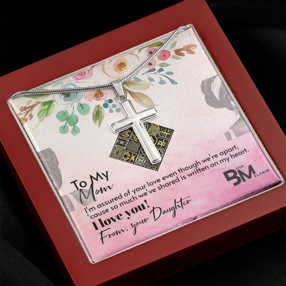 To My Beautiful Melanin  Mom, Melanin Black Mother special stainless Steel Cross